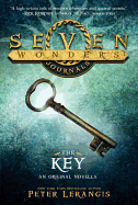 Seven Wonders Journals: The Key - Lerangis, Peter