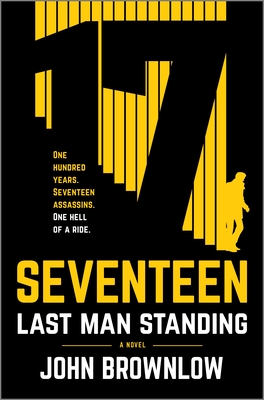 Seventeen: Last Man Standing - Brownlow, John