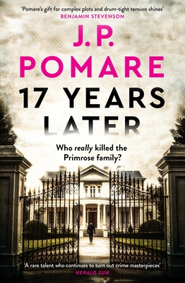 Seventeen Years Later: A shocking crime thriller - Pomare, J.P.