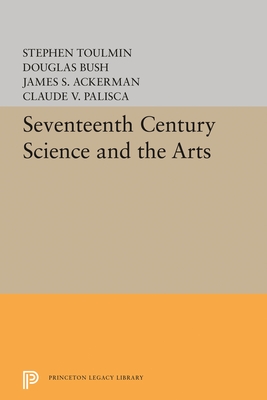 Seventeenth-Century Science and the Arts - Rhys, Hedley Howell (Editor)