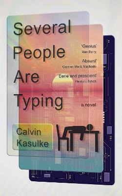 Several People Are Typing - Kasulke, Calvin