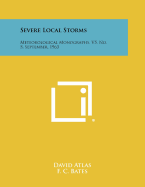 Severe Local Storms: Meteorological Monographs, V5, No. 5, September, 1963