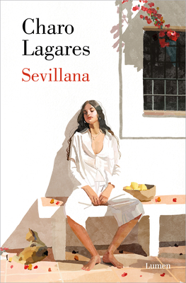 Sevillana (Spanish Edition) - Lagares, Charo