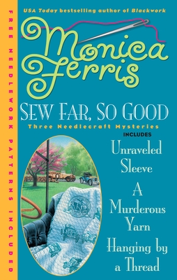 Sew Far, So Good - Ferris, Monica