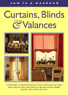 Sew in a Weekend - Curtains, Blinds & Valances