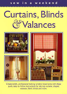 Sew in a Weekend - Curtains, Blinds & Valances - Eaglemoss, Editors