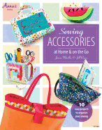 Sewing Accessories at Home & on the Go