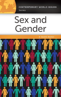 Sex and Gender: A Reference Handbook - Newton, David E.