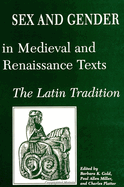 Sex and Gender in Medieval and Renaissance Texts: The Latin Tradition