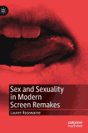 Sex and Sexuality in Modern Screen Remakes