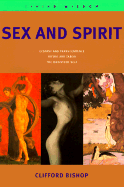 Sex and Spirit - Bishop, Clifford