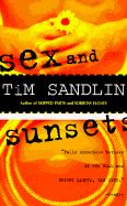 Sex and Sunsets - Sandlin, Tim
