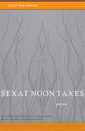 Sex at Noon Taxes: Poems