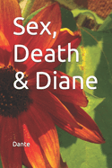Sex, Death & Diane