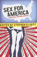 Sex for America: Politically Inspired Erotica