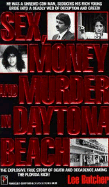 Sex, Money, and Murder in Daytona Beach