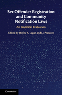 Sex Offender Registration and Community Notification Laws: An Empirical Evaluation