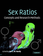 Sex Ratios: Concepts and Research Methods - Hardy, Ian C W (Editor)