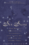 Sex Signs: Every Woman's Astrological and Psychological Guide to Love, Men, Sex, Anger and Personal Power