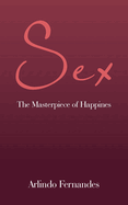 Sex: The Masterpiece of Happines