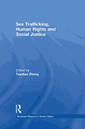 Sex Trafficking, Human Rights, and Social Justice