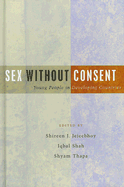 Sex Without Consent: Young People in Developing Countries