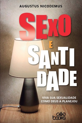 Sexo e santidade - Nicodemus, Augustus