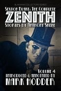 Sexton Blake: THE COMPLETE ZENITH, VOLUME 4: Blakiana Collectors' Series