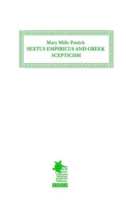 Sextus Empiricus and Greek Scepticism - Enoanda, Edicions (Editor), and Mills Patrick, Mary