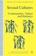 Sexual Cultures: Communities, Values, and Intimacy