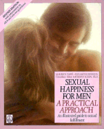 Sexual Happiness for Men: A Practical Approach