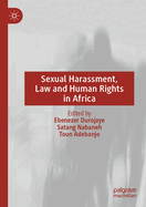 Sexual Harassment, Law and Human Rights in Africa