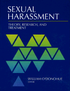 Sexual Harassment: Theory, Research, & Treatment - O'Donohue, William T, Dr., PhD, and O'Donahue, William (Editor)