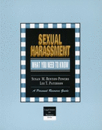 Sexual Harassment: What You Need to Know: A Personal Resource Guide - Benton-Powers, Susan, and Group, Employer's, and Paterson, Lee T