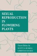 Sexual Reproduction in Flowering Plants: Sexual Reproduction in Flowering Plants