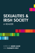 Sexualities and Irish Society: A Reader