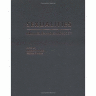 Sexualities: Identities, Behaviors, and Society