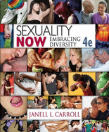 Sexuality Now: Embracing Diversity - Carroll, Janell L