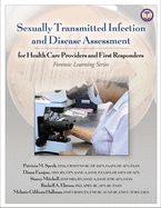 Sexually Transmitted Infection and Disease Assessment: For Health Care Providers and First Responders
