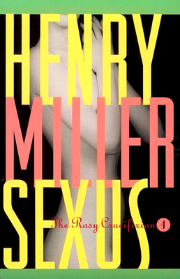 Sexus - Miller, Henry