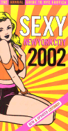 Sexy New York City: The Annual Guide to NYC Erotica