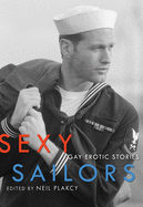 Sexy Sailors: Gay Erotic Stories