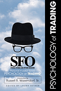 Sfo Personal Investor Series: Psychology of Trading