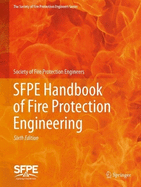 Sfpe Handbook of Fire Protection Engineering