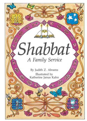 Shabbat: A Family Service - Abrams, Judy