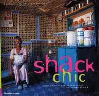 Shack Chic: Innovation in the Shack-Lands of South Africa