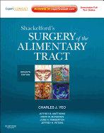 Shackelford's Surgery of the Alimentary Tract - 2 Volume Set: Expert Consult - Online and Print