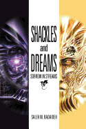 Shackles and Dreams: Sorrow in Streams