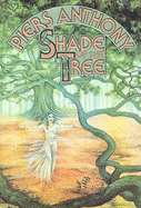 Shade of the Tree - Anthony, Piers