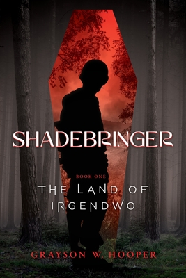 Shadebringer - Hooper, Grayson W